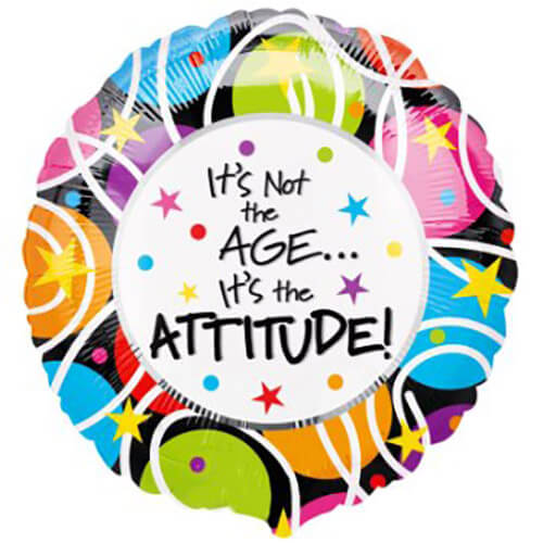 Party Balloons 18" Its Not The Age, Its The Attitude Foil Balloon S40