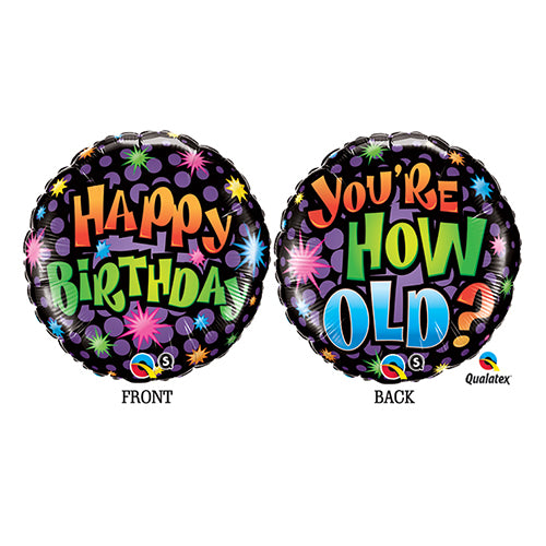 Party Balloon 18" Birthday You'Re How Old? Foil Balloon