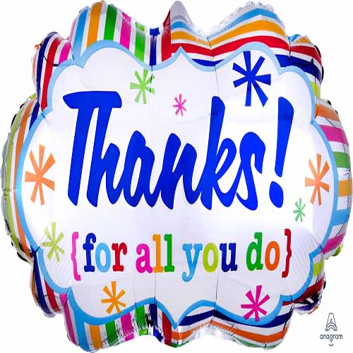 Party Balloon super  Shape Thanks for all you do 27" Foil Balloon
