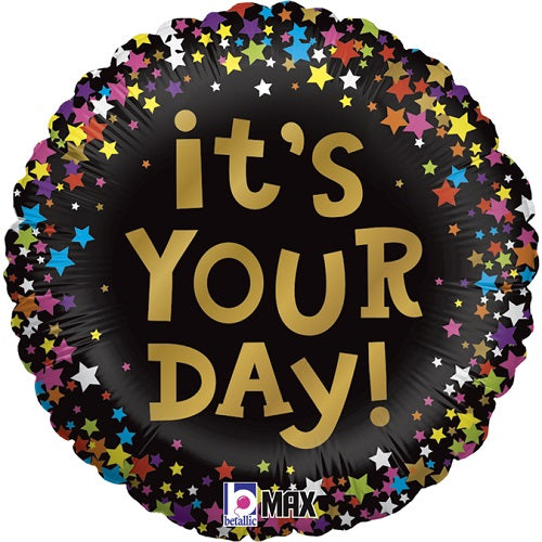 Its Your Day Round Shape 18" Foil Balloon 