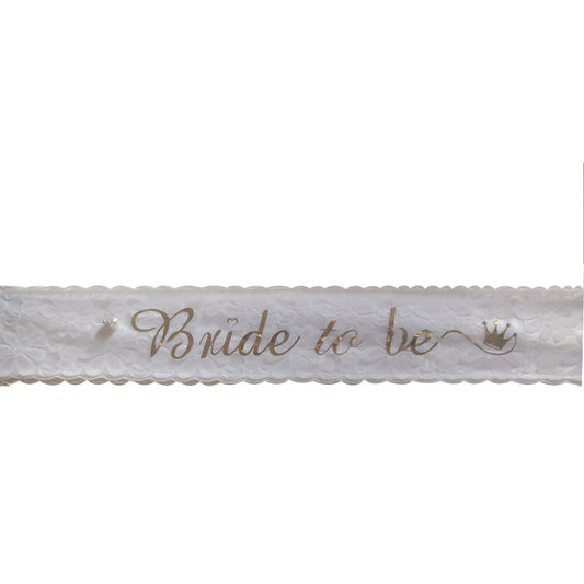 BRIDE TO BE FABRIC SASH IN WHITE WITH GOLD COLOR 